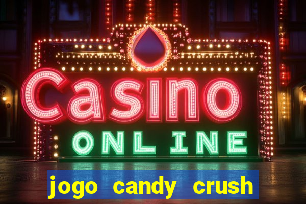 jogo candy crush saga no facebook